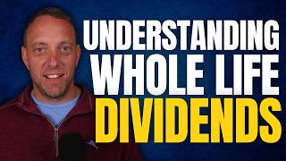 What Are Dividends in Whole Life Insurance Policies  Infinite Banking Concept [upl. by Grey]