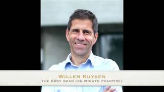 The Body Scan Practice A 36Minute Mindfulness Practice with Willem Kuyken [upl. by Gherardi477]