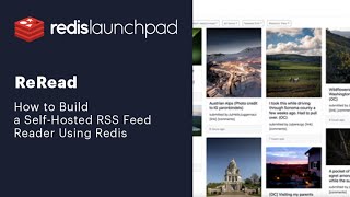 How to Build a SelfHosted RSS Feed Reader Using Redis and Java [upl. by Fantasia690]