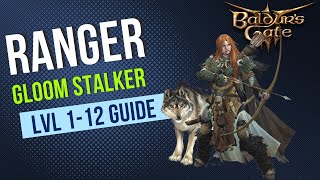 Baldurs Gate 3 Ranger Guide  Gloom Stalker Subclass  Level 112 Guide [upl. by Millisent]