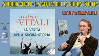 Andrea Vitali  La verità della suora storta Audiolibro letto da Andrea Vitali 2019 [upl. by Chae258]