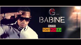 Babine  tout koulèr audio [upl. by Nrojb438]