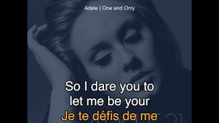 🔥APPRENDRE langlais avec les chansons ADELE  One and only TRADUCTION Française [upl. by Acinat]