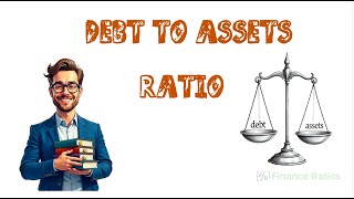 DebttoAssets Ratio Explained Debt to Assets Simplified 📉💼quot [upl. by Kristen126]