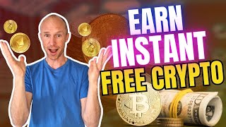 Earn Instant Free Crypto 5 REALISTIC Ways [upl. by Dlonra]