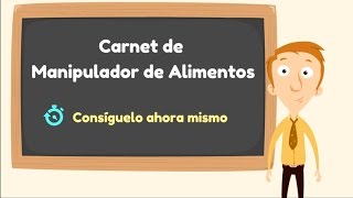 Carnet de Manipulador de Alimentos ¿Cómo conseguirlo [upl. by Mathilda]