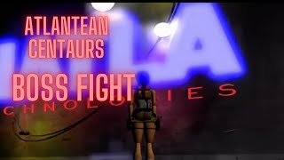 Tomb Raider Remastered  The Atlantean Centaurs Boss Fight  No Commentary [upl. by Letitia]