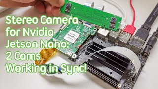 Stereo Camera for Nvidia Jetson Nano 2 Cams Working in Sync [upl. by Lurlene]