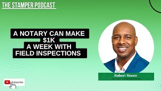 How Notaries Can Make 1000Week With Field Inspections [upl. by Mikal869]