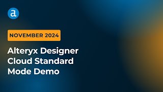 Alteryx Designer Cloud Standard Mode Demo [upl. by Wu32]