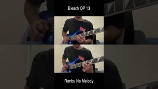 Bleach OP 13  Loop Intro  Ranbu No Melody shorts [upl. by Birmingham]