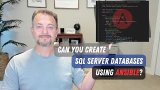 How to Use Ansible to Create SQL Server Databases [upl. by Orlando]