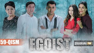 EGOIST  OZBEK SERIALI  59QISM I ЭГОИСТ ЎЗБЕК СЕРИАЛИ  59ҚИСМ [upl. by Ritchie476]