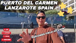 LANZAROTE SPAIN  FARIONES PUERTO DEL CARMEN Field Of View [upl. by Ahtera]