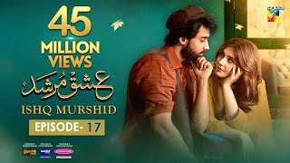 Ishq Murshid  Episode 17 𝐂𝐂  28 Jan 24  Sponsored By Khurshid Fans Master Paints amp Mothercare [upl. by Nadoj]