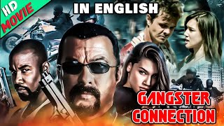 Gangster Connection  Superhit Hollywood Action Movie  New English Action Movie  HD [upl. by Siravat]