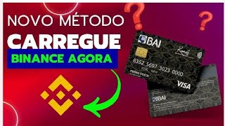 quotNovo Método Carregue Binance com Visa do BAI em Minutosquot [upl. by Llehsem]