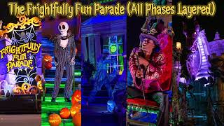 Frightfully Fun Parade Soundtrack But Its All Phases Layered [upl. by Ruhl]