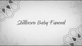 Stillborn Baby Funeral [upl. by Pompea526]