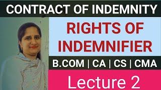 Contract of Indemnity  Right of Indemnifier  Business law  Lecture 2 [upl. by Yeliak]