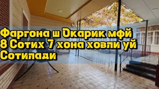 Фаргона ш ОКАРИК мфй да 8 Сотих 7 Хона ховли уй сотилади [upl. by Thorvald32]