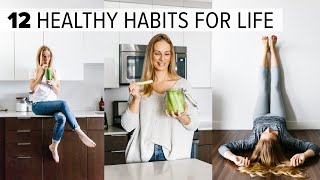 12 HEALTHY HABITS amp TIPS  change your life  feel better long term [upl. by Ayekram]