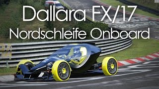 Dallara FX17  Nordschleife Onboard [upl. by Akinej]