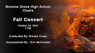 Monona Grove High School Choir Concert  Tuesday October 29 2024 [upl. by Emerick]