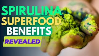 Spirulina  11 Ancient Benefits of Spirulina Powder [upl. by Hopper181]