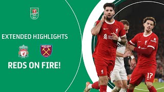 ⭐️ FIVE STAR REDS  Liverpool v West Ham United Carabao Cup Quarter Final extended highlights [upl. by Nylahs]