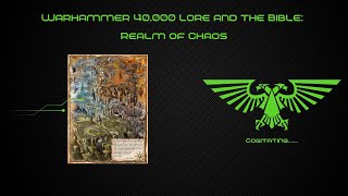 Realm of Chaos and the Bible Warhammer 40k lore [upl. by Neelsaj17]