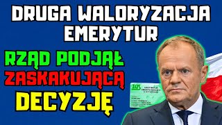 ⚡️PILNE DLA EMERYTÓW Rząd podjął nieoczekiwaną decyzję o drugiej waloryzacji emerytur [upl. by Adnahsor675]