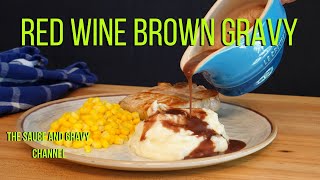 Red Wine Brown Gravy  Gravy  Gravy Recipe  Homemade Gravy  Brown Gravy Recipe  Brown Gravy [upl. by Enidualc]