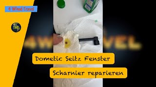 Scharnier Dometic Seitz Fenster reparieren [upl. by Lotus]