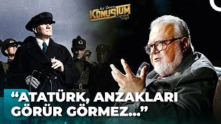 Atatürkün Az Bilinen Gülümseten Anıları 🌟  Az Önce Konuştum [upl. by Ruscio]