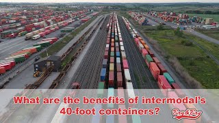 What are the benefits of intermodals 40foot containers [upl. by Olinad110]