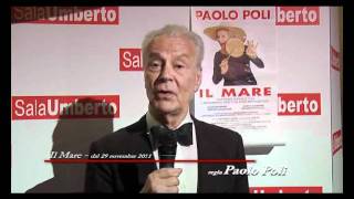 Teatro SalaUmberto Il Mare Intervista a Paolo Poli [upl. by Meuser988]