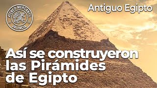 Así se construyeron las Pirámides de Egipto  José Manuel Casteleiro [upl. by Dedie]