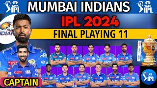 IPL 2024 Mumbai Indians Final Playing 11  MI Playing 11 2024  MI Team Best Lineup IPL 2024 [upl. by Charyl]