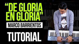 quotDE GLORIA EN GLORIAquot Marco Barrientos  ACORDES  TUTORIAL [upl. by Lednam695]