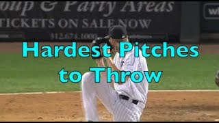 The Hardest Pitches to Throw in Baseball [upl. by Hallagan]