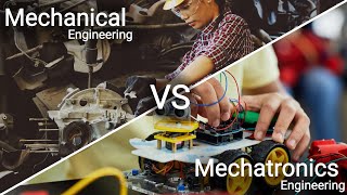 Mechanical VS Mechatronics Engineering  Which one to choose [upl. by Iphigeniah]