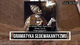 Gramatyka Sedewakantyzmu  2 Odpowiedź na Komentarz [upl. by Pollerd776]