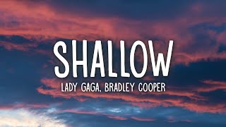 Lady Gaga Bradley Cooper  Shallow Lyrics [upl. by Sokcin658]