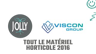 Tout le matériel horticole 2016 Visser Horti Systems  ETS JOLLY [upl. by Neibaf]