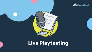 Live Playtesting at PlaytestCloud [upl. by Atsirc]