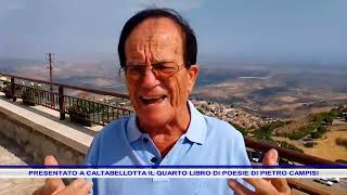 PRESENTATO A CALTABELLOTTA IL QUARTO LIBRO DI POESIE DI PIETRO CAMPISI [upl. by Philippine]