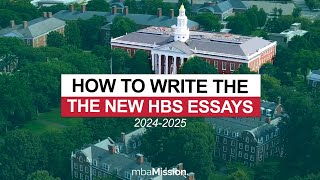 How to Write the New HBS Essays 2024  2025 [upl. by Amesari]