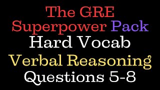 Official ETS GRE Superpower Pack Verbal Reasoning Hard Vocabulary Question Set Part 2 Qns 58 [upl. by Asilrahc]