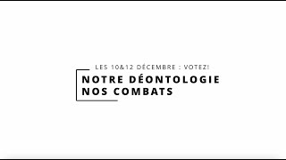 Capsule 2  Notre déontologie nos combats [upl. by Ibrek]